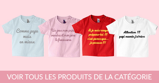 t-shirt bébé plein d'humour